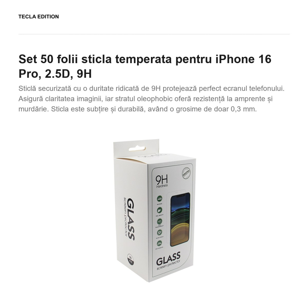 Set 50 folii sticla temperata pentru iPhone 16 Pro, 2.5D, 9H [2]