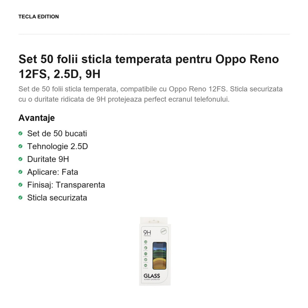 Set 50 folii sticla temperata pentru Oppo Reno 12FS, 2.5D, 9H [2]