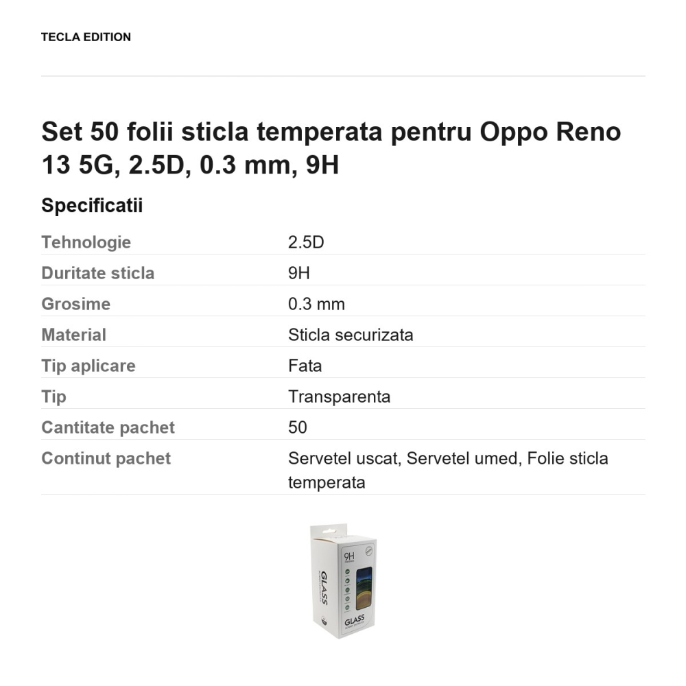 Set 50 folii sticla temperata pentru Oppo Reno 13 5G, 2.5D, 0.3 mm, 9H [3]