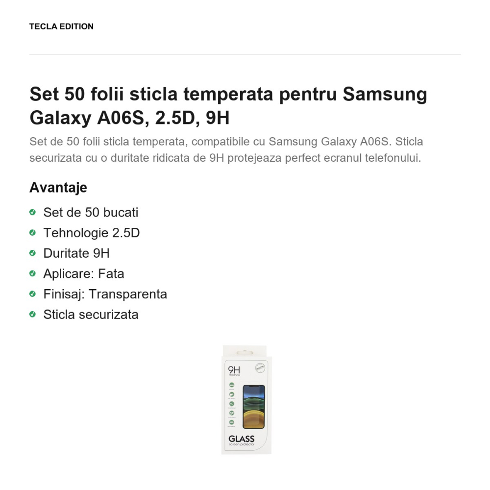 Set 50 folii sticla temperata pentru Samsung Galaxy A06S, 2.5D, 9H [2]