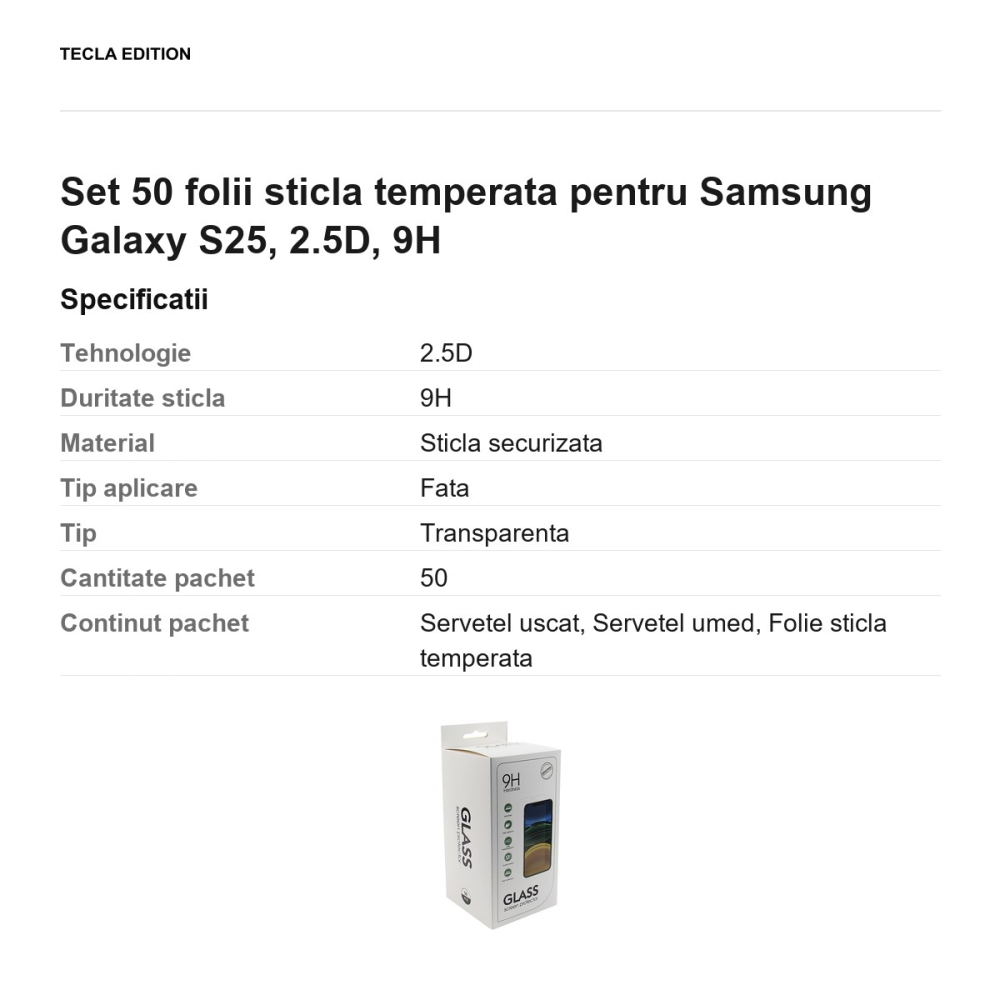 Set 50 folii sticla temperata pentru Samsung Galaxy S25, 2.5D, 9H [3]