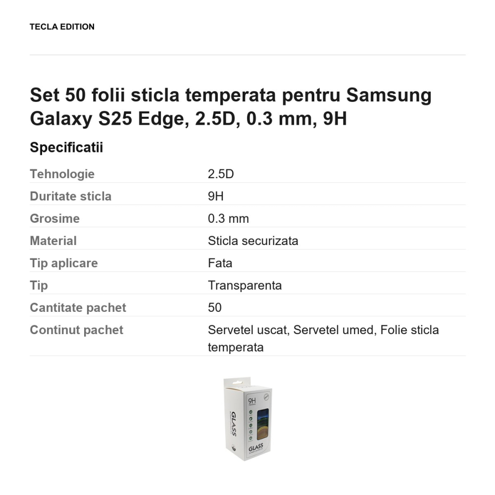 Set 50 folii sticla temperata pentru Samsung Galaxy S25 Edge, 2.5D, 0.3 mm, 9H [3]