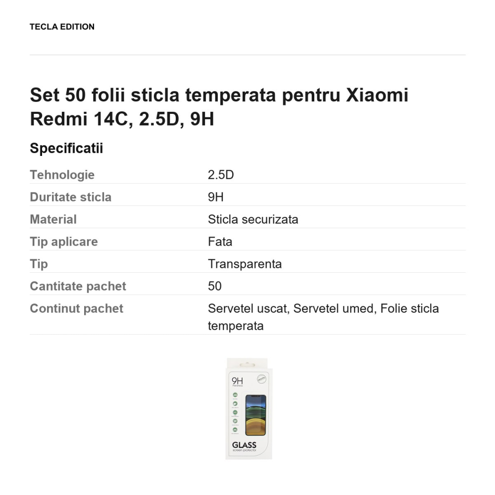 Set 50 folii sticla temperata pentru Xiaomi Redmi 14C, 2.5D, 9H [3]