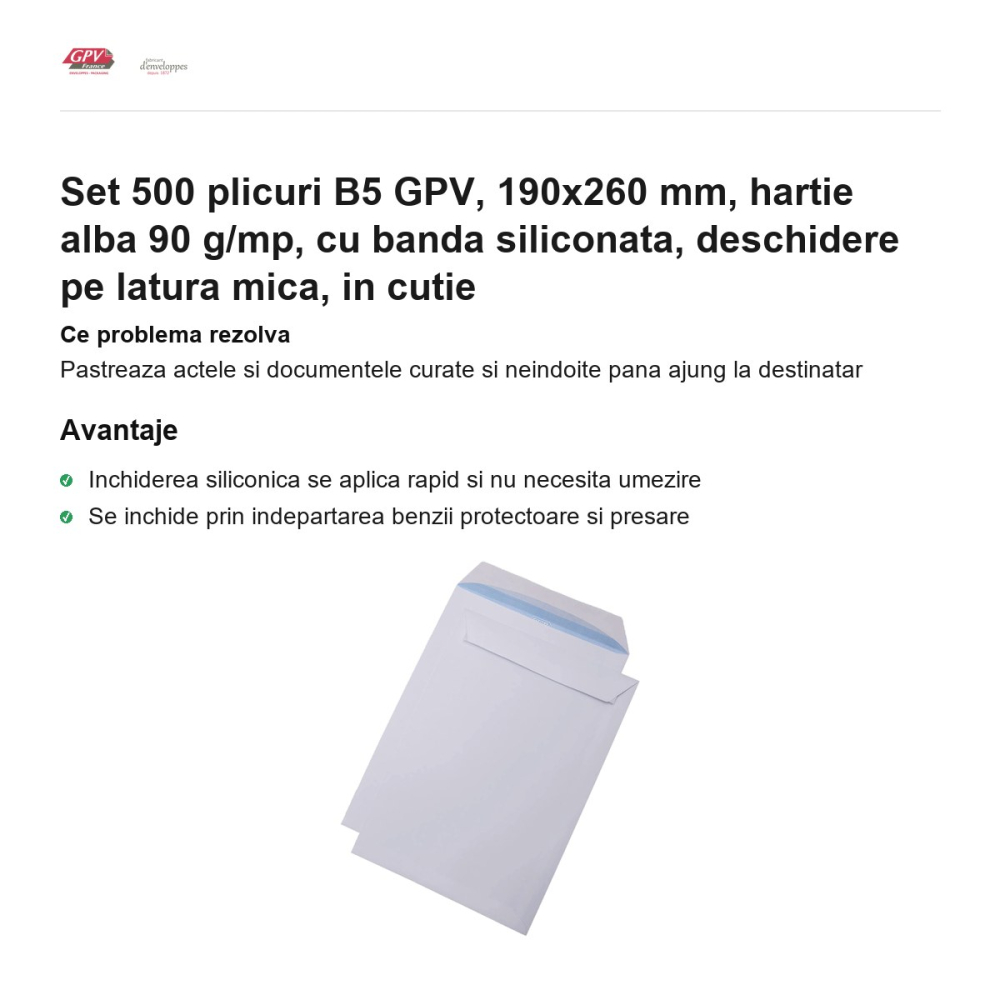Set 500 plicuri B5 GPV, 190x260 mm, hartie alba 90 g/mp, cu banda siliconata, deschidere pe latura mica, in cutie [2]