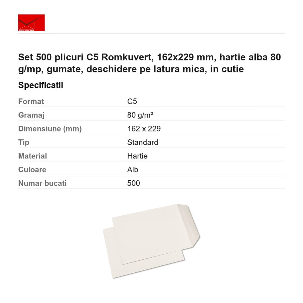 Set 500 plicuri C5 Romkuvert, 162x229 mm, hartie alba 80 g/mp, gumate, deschidere pe latura mica, in cutie [3]