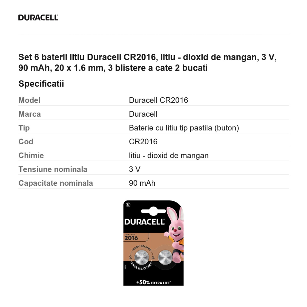 Set 6 baterii litiu Duracell CR2016, litiu - dioxid de mangan, 3 V, 90 mAh, 20 x 1.6 mm, 3 blistere a cate 2 bucati [3]