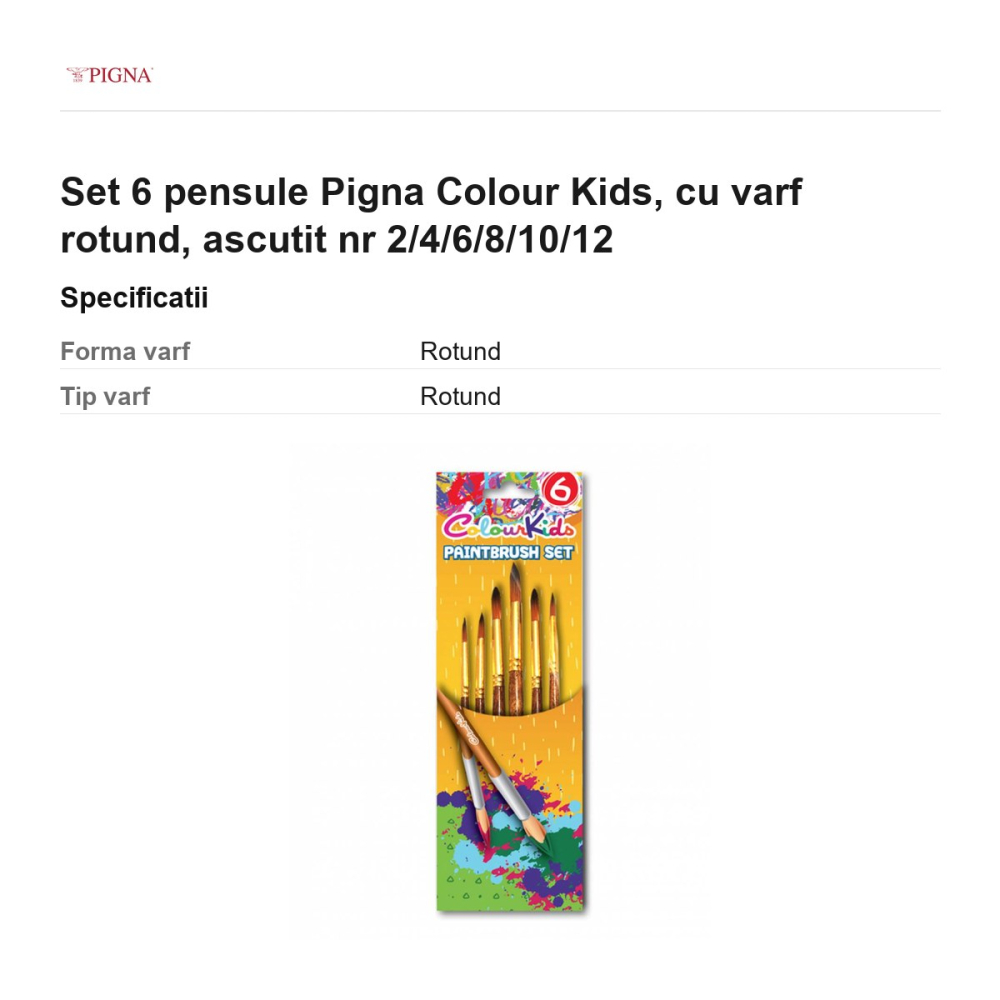 Set 6 pensule Pigna Colour Kids, cu varf rotund, ascutit nr 2/4/6/8/10/12 [3]
