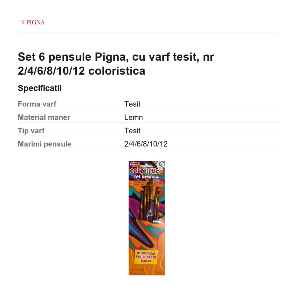 Set 6 pensule Pigna, cu varf tesit, nr 2/4/6/8/10/12 coloristica [3]