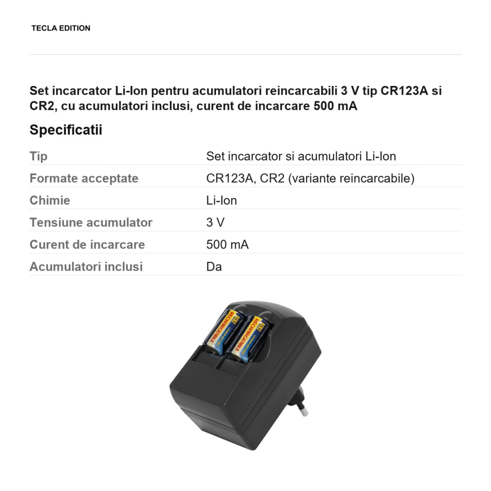 Set incarcator Li-Ion pentru acumulatori reincarcabili 3 V tip CR123A si CR2, cu acumulatori inclusi, curent de incarcare 500 mA [3]