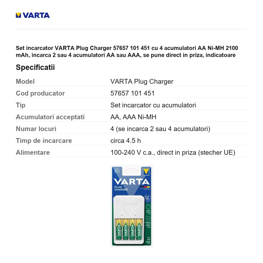 Set incarcator VARTA Plug Charger 57657 101 451 cu 4 acumulatori AA Ni-MH 2100 mAh, incarca 2 sau 4 acumulatori AA sau AAA, se pune direct in priza, indicatoare LED [3]