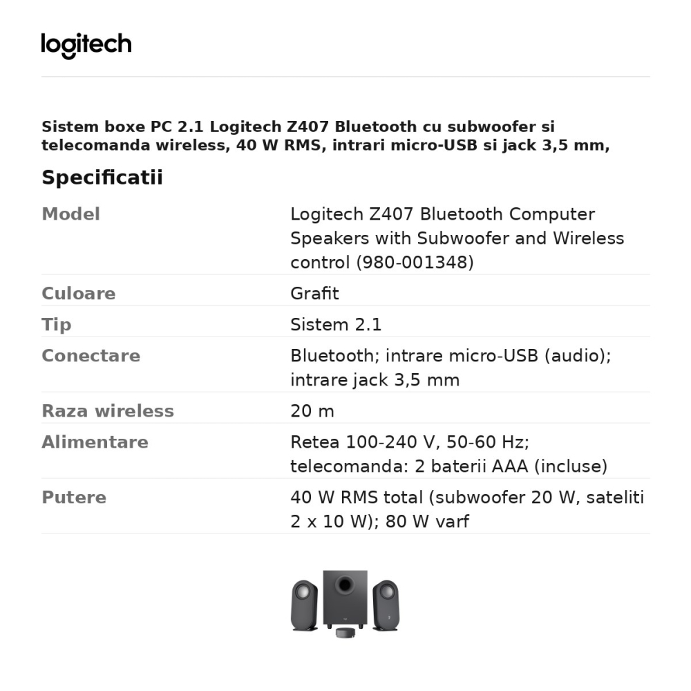 Sistem boxe PC 2.1 Logitech Z407 Bluetooth cu subwoofer si telecomanda wireless, 40 W RMS, intrari micro-USB si jack 3,5 mm, grafit, 980-001348 [3]