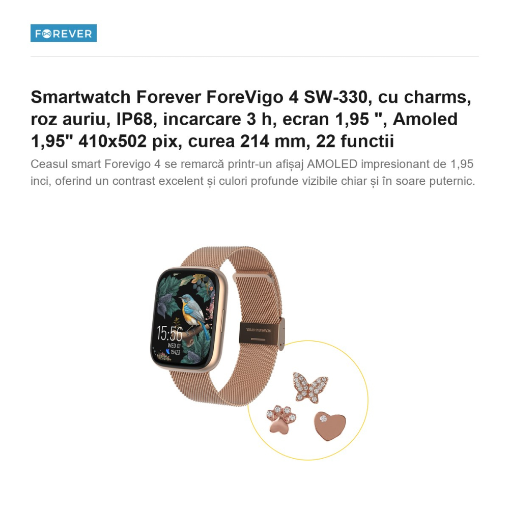 Smartwatch Forever ForeVigo 4 SW-330, cu charms, roz auriu, IP68, incarcare 3 h, ecran 1,95 ", Amoled 1,95" 410x502 pix, curea 214 mm, 22 functii [2]
