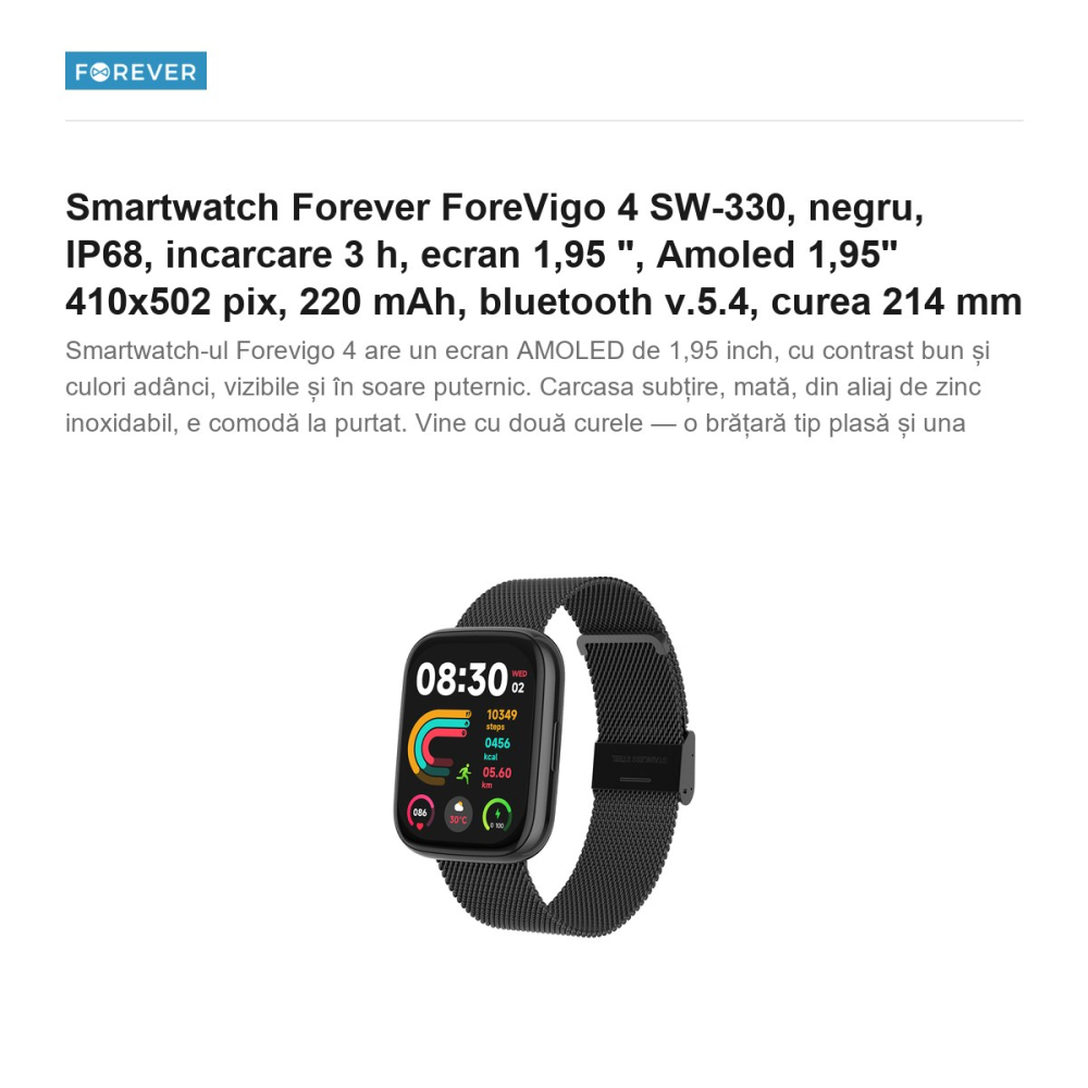 Smartwatch Forever ForeVigo 4 SW-330, negru, IP68, incarcare 3 h, ecran 1,95 ", Amoled 1,95" 410x502 pix, 220 mAh, bluetooth v.5.4, curea 214 mm [2]