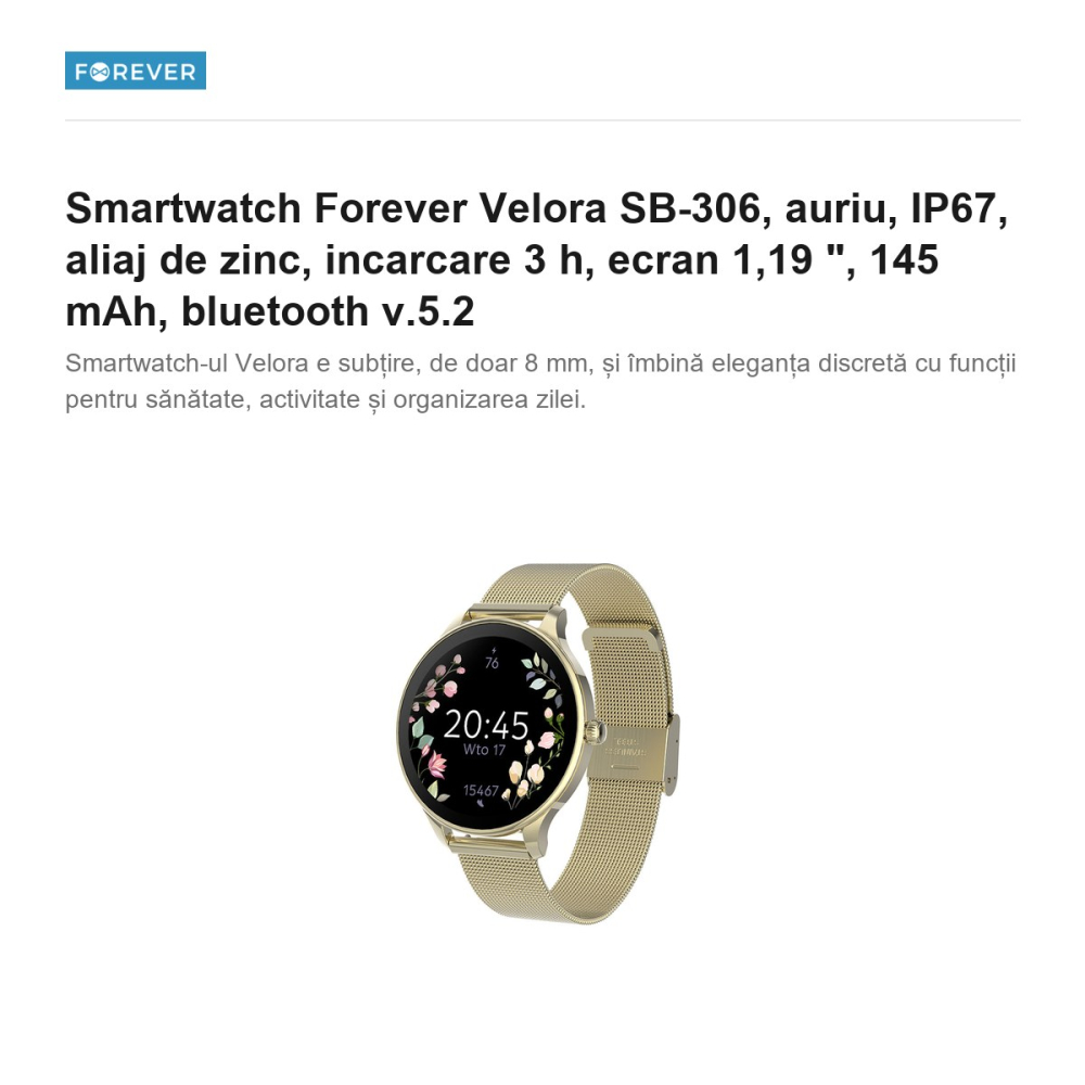 Smartwatch Forever Velora SB-306, auriu, IP67, aliaj de zinc, incarcare 3 h, ecran 1,19 ", 145 mAh, bluetooth v.5.2 [2]