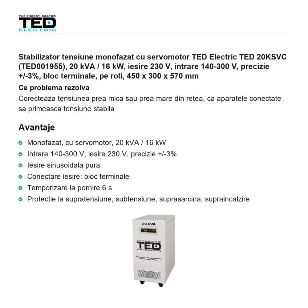 Stabilizator tensiune monofazat cu servomotor TED Electric TED 20KSVC (TED001955), 20 kVA / 16 kW, iesire 230 V, intrare 140-300 V, precizie +/-3%, bloc terminale, pe roti, 450 x 300 x 570 mm [2]