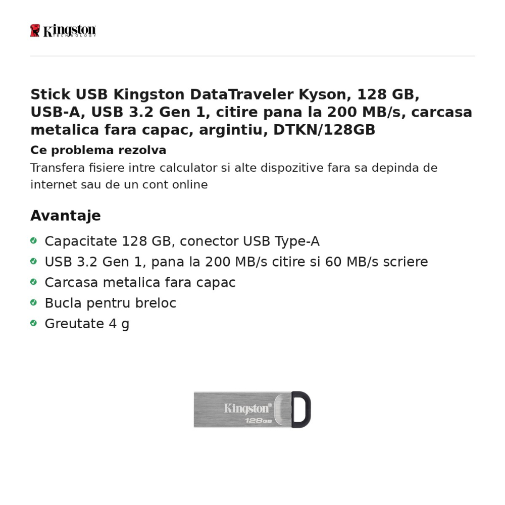 Stick USB Kingston DataTraveler Kyson, 128 GB, USB-A, USB 3.2 Gen 1, citire pana la 200 MB/s, carcasa metalica fara capac, argintiu, DTKN/128GB [2]