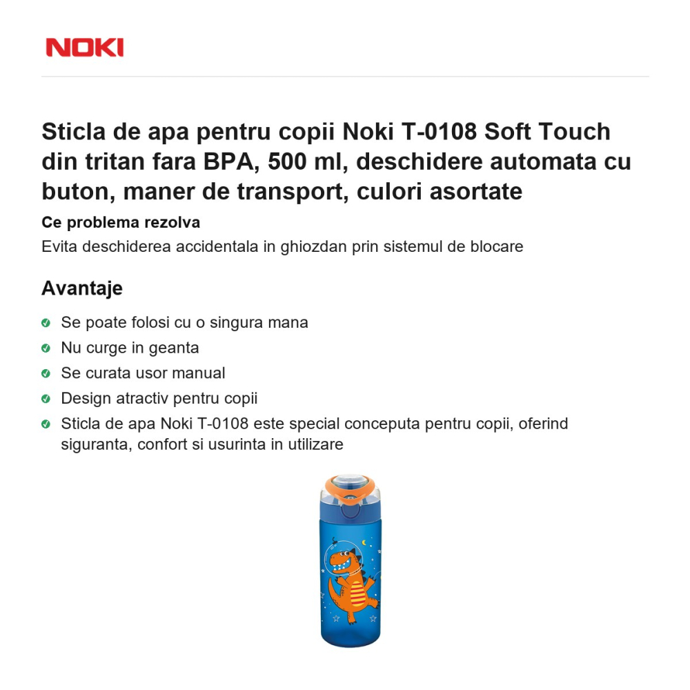 Sticla de apa pentru copii Noki T-0108 Soft Touch din tritan fara BPA, 500 ml, deschidere automata cu buton, maner de transport, culori asortate [2]