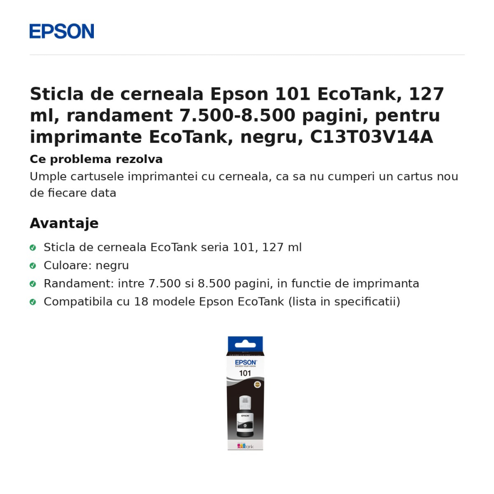 Sticla de cerneala Epson 101 EcoTank, 127 ml, randament 7.500-8.500 pagini, pentru imprimante EcoTank, negru, C13T03V14A [2]