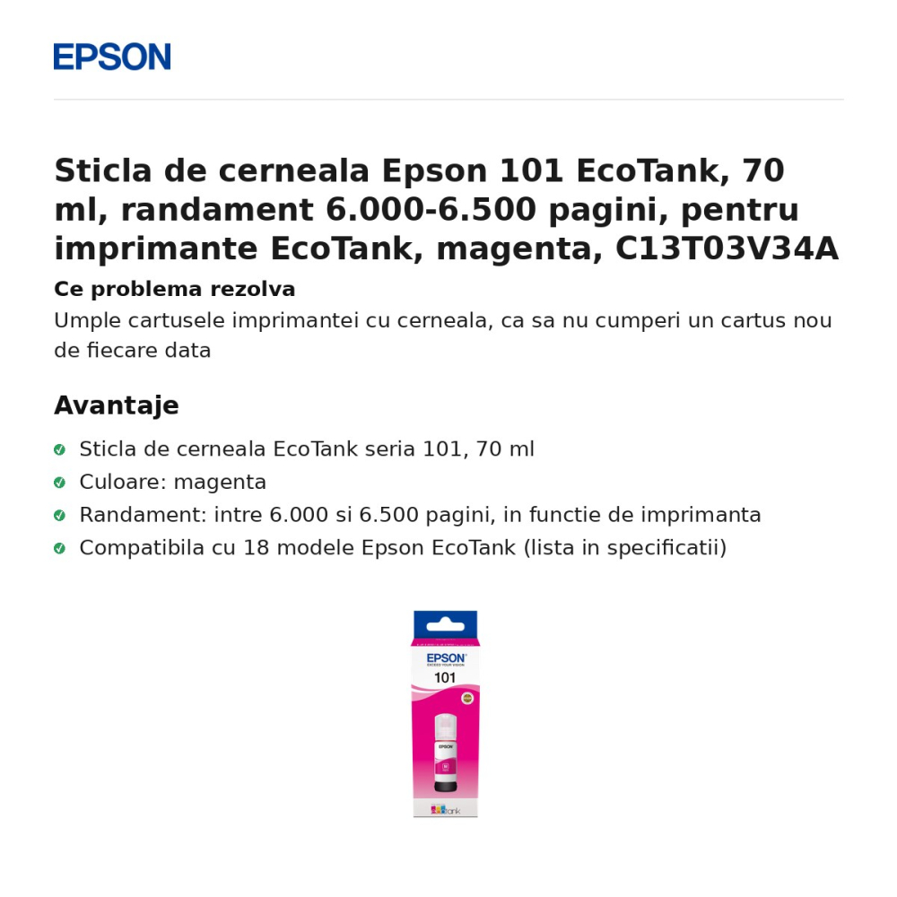 Sticla de cerneala Epson 101 EcoTank, 70 ml, randament 6.000-6.500 pagini, pentru imprimante EcoTank, magenta, C13T03V34A [2]