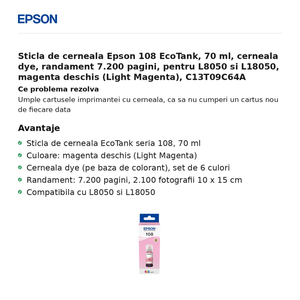 Sticla de cerneala Epson 108 EcoTank, 70 ml, cerneala dye, randament 7.200 pagini, pentru L8050 si L18050, magenta deschis (Light Magenta), C13T09C64A [2]