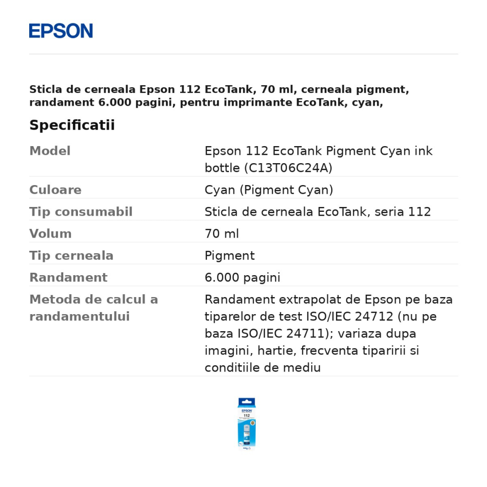 Sticla de cerneala Epson 112 EcoTank, 70 ml, cerneala pigment, randament 6.000 pagini, pentru imprimante EcoTank, cyan, C13T06C24A [3]
