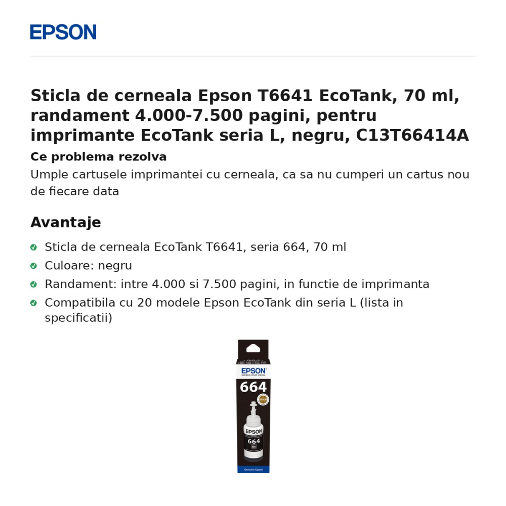 Sticla de cerneala Epson T6641 EcoTank, 70 ml, randament 4.000-7.500 pagini, pentru imprimante EcoTank seria L, negru, C13T66414A [2]