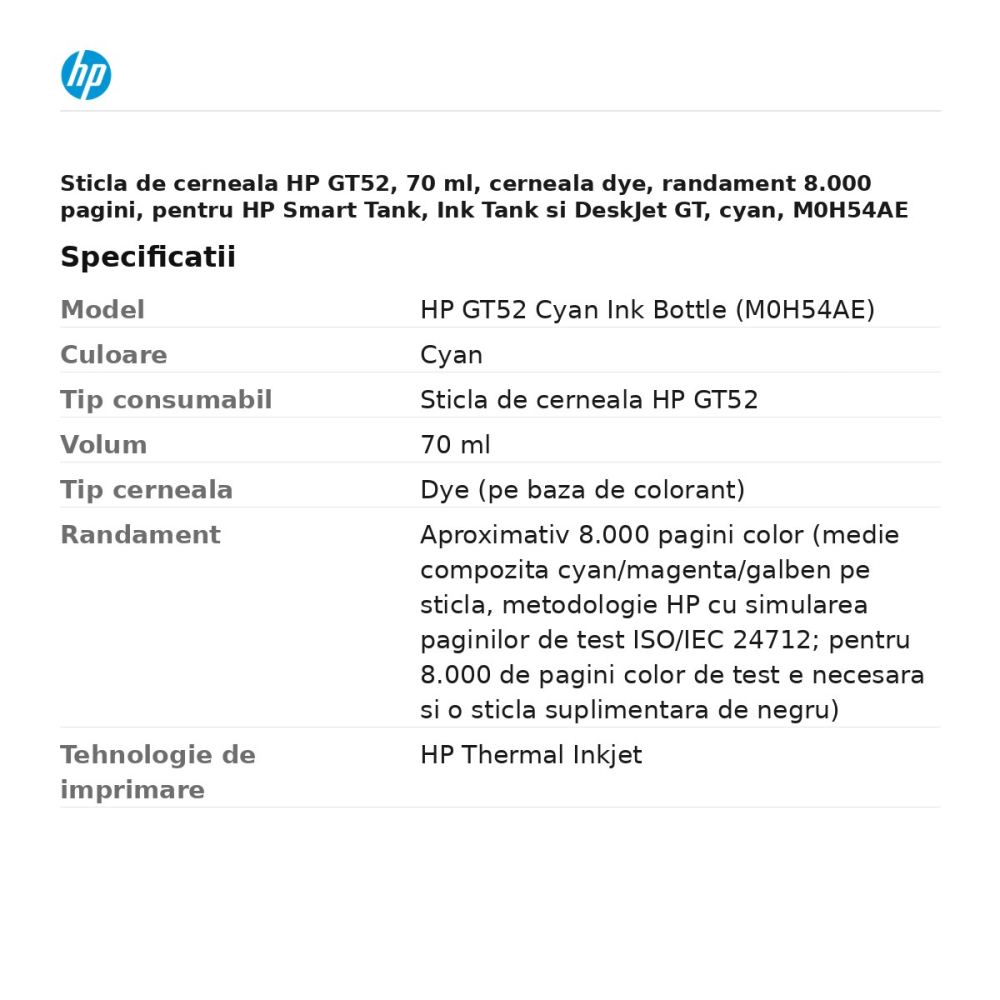 Sticla de cerneala HP GT52, 70 ml, cerneala dye, randament 8.000 pagini, pentru HP Smart Tank, Ink Tank si DeskJet GT, cyan, M0H54AE [3]