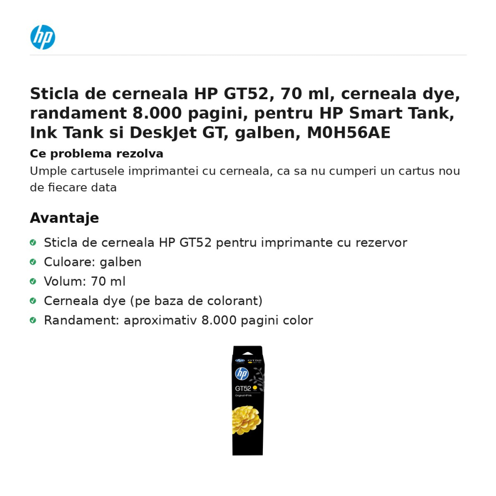Sticla de cerneala HP GT52, 70 ml, cerneala dye, randament 8.000 pagini, pentru HP Smart Tank, Ink Tank si DeskJet GT, galben, M0H56AE [2]