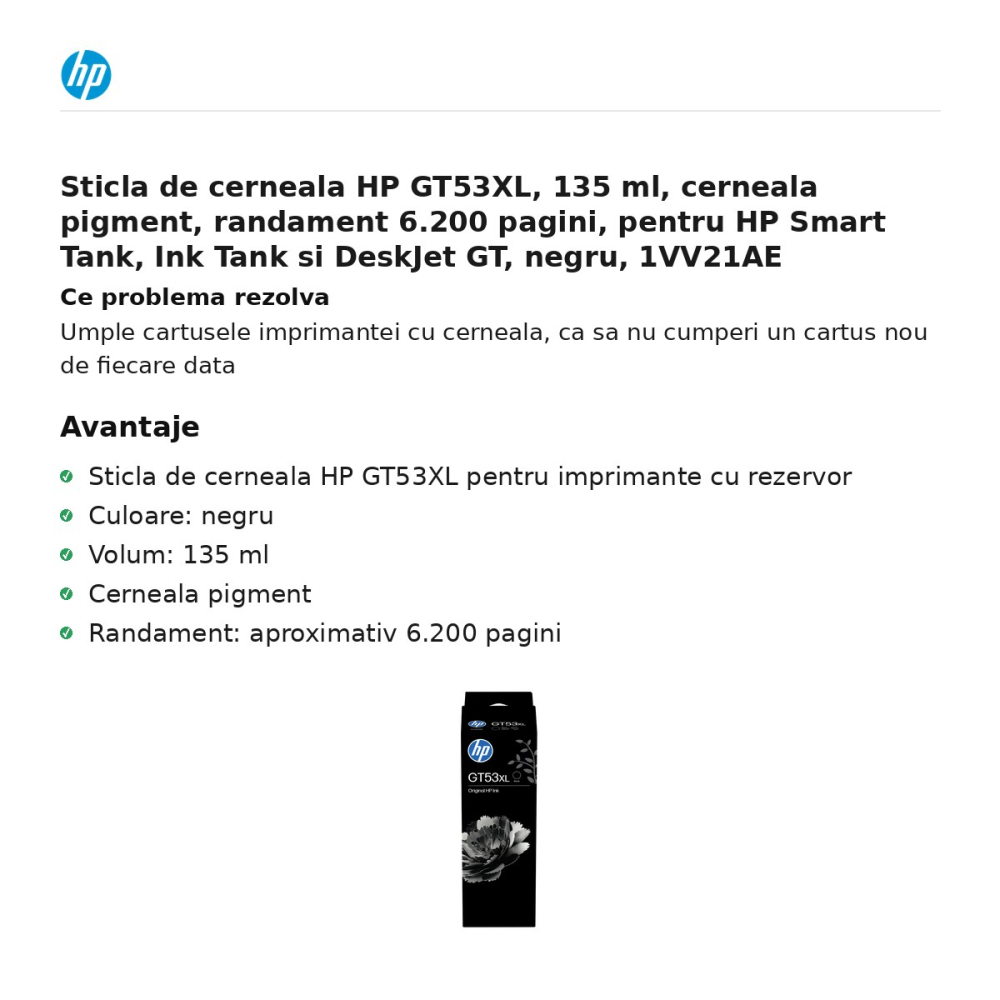 Sticla de cerneala HP GT53XL, 135 ml, cerneala pigment, randament 6.200 pagini, pentru HP Smart Tank, Ink Tank si DeskJet GT, negru, 1VV21AE [2]