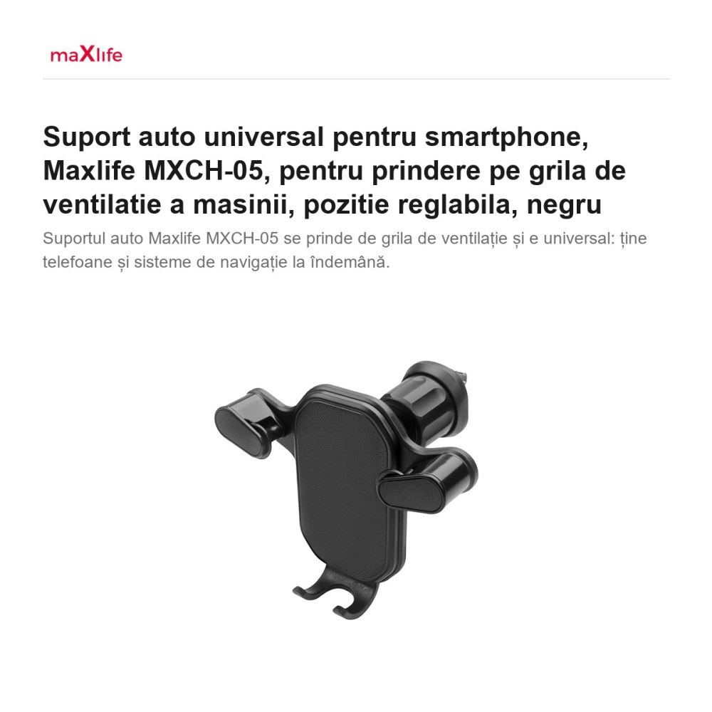 Suport auto universal pentru smartphone, Maxlife MXCH-05, pentru prindere pe grila de ventilatie a masinii, pozitie reglabila, negru [2]