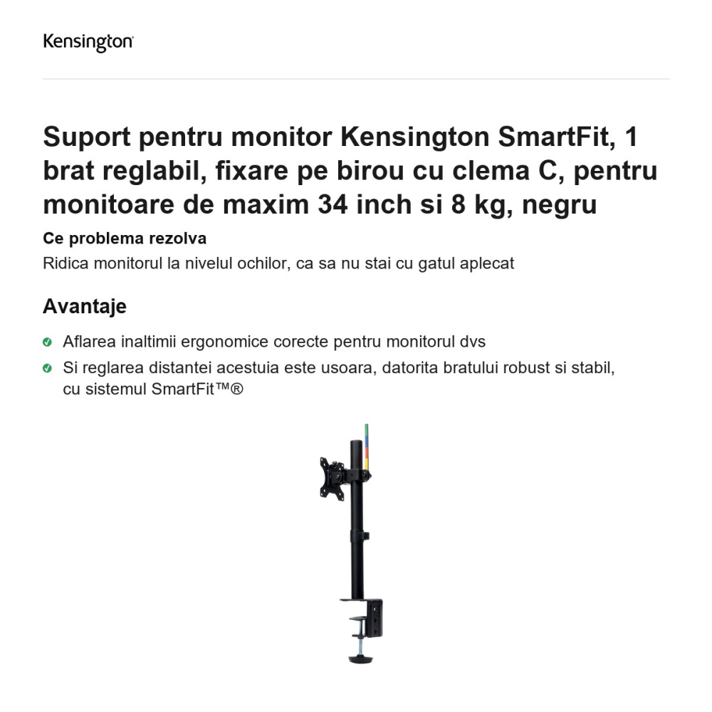 Suport pentru monitor Kensington SmartFit, 1 brat reglabil, fixare pe birou cu clema C, pentru monitoare de maxim 34 inch si 8 kg, negru [2]
