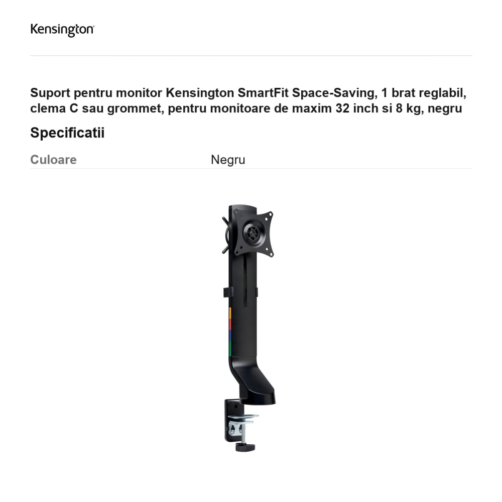 Suport pentru monitor Kensington SmartFit Space-Saving, 1 brat reglabil, clema C sau grommet, pentru monitoare de maxim 32 inch si 8 kg, negru [3]