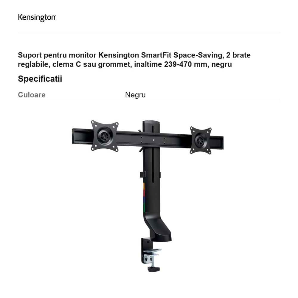 Suport pentru monitor Kensington SmartFit Space-Saving, 2 brate reglabile, clema C sau grommet, inaltime 239-470 mm, negru [3]