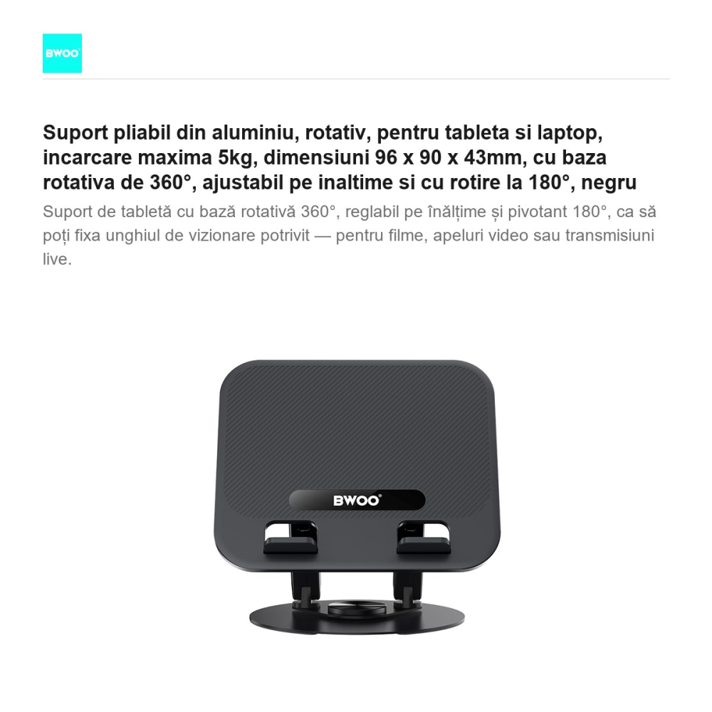 Suport pliabil din aluminiu, rotativ, pentru tableta si laptop, incarcare maxima 5kg, dimensiuni 96 x 90 x 43mm, cu baza rotativa de 360°, ajustabil pe inaltime si cu rotire la 180°, negru [2]