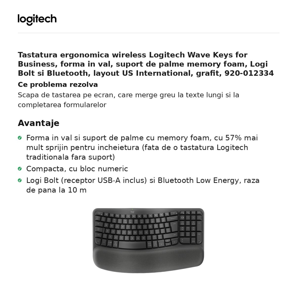 Tastatura ergonomica wireless Logitech Wave Keys for Business, forma in val, suport de palme memory foam, Logi Bolt si Bluetooth, layout US International, grafit, 920-012334 [2]