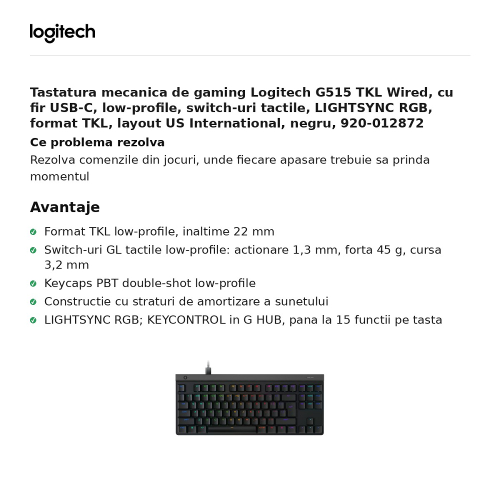 Tastatura mecanica de gaming Logitech G515 TKL Wired, cu fir USB-C, low-profile, switch-uri tactile, LIGHTSYNC RGB, format TKL, layout US International, negru, 920-012872 [2]