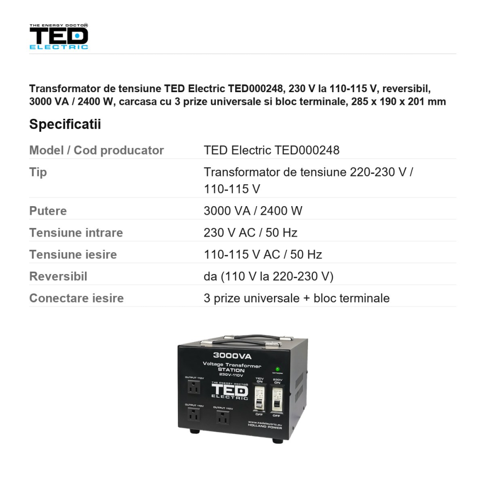 Transformator de tensiune TED Electric TED000248, 230 V la 110-115 V, reversibil, 3000 VA / 2400 W, carcasa cu 3 prize universale si bloc terminale, 285 x 190 x 201 mm [3]