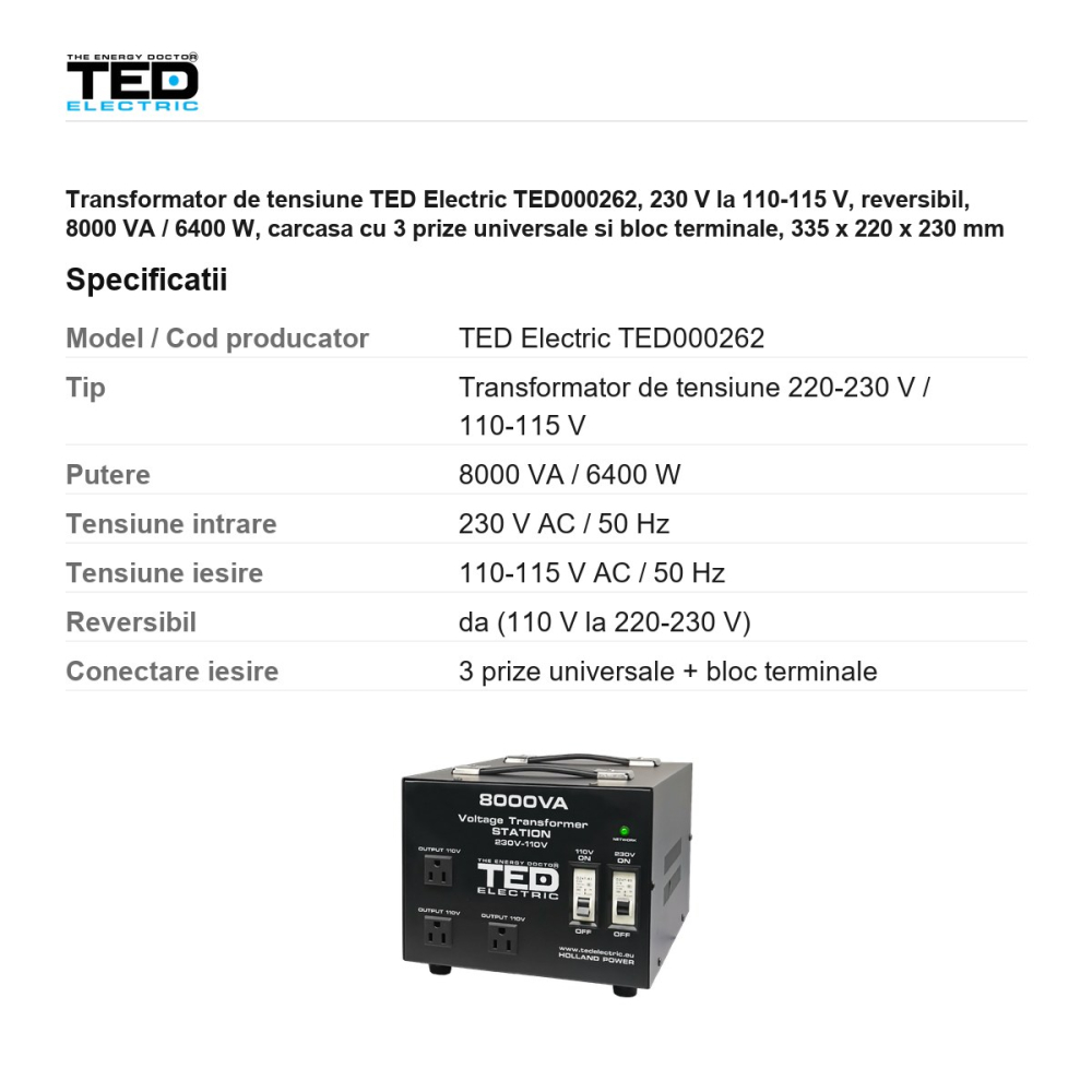 Transformator de tensiune TED Electric TED000262, 230 V la 110-115 V, reversibil, 8000 VA / 6400 W, carcasa cu 3 prize universale si bloc terminale, 335 x 220 x 230 mm [3]