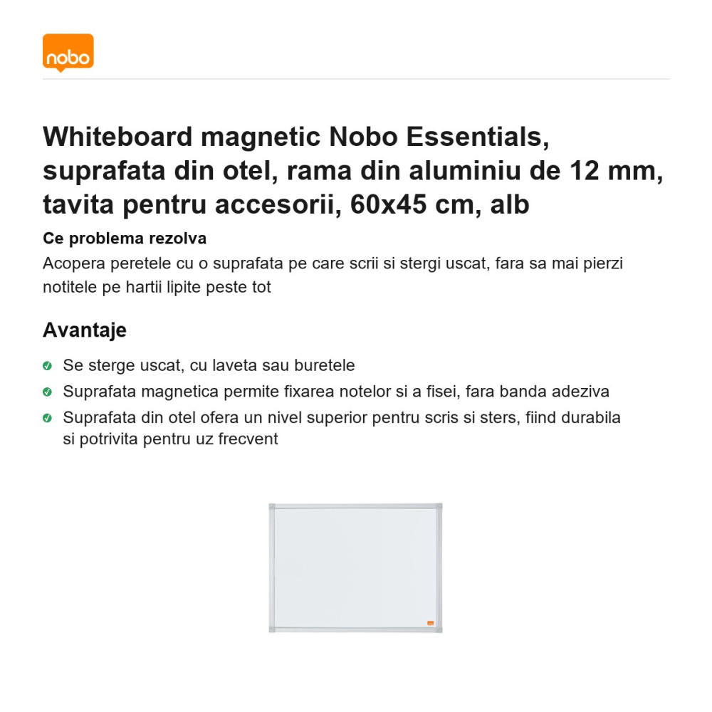 Whiteboard magnetic Nobo Essentials, suprafata din otel, rama din aluminiu de 12 mm, tavita pentru accesorii, 60x45 cm, alb [2]