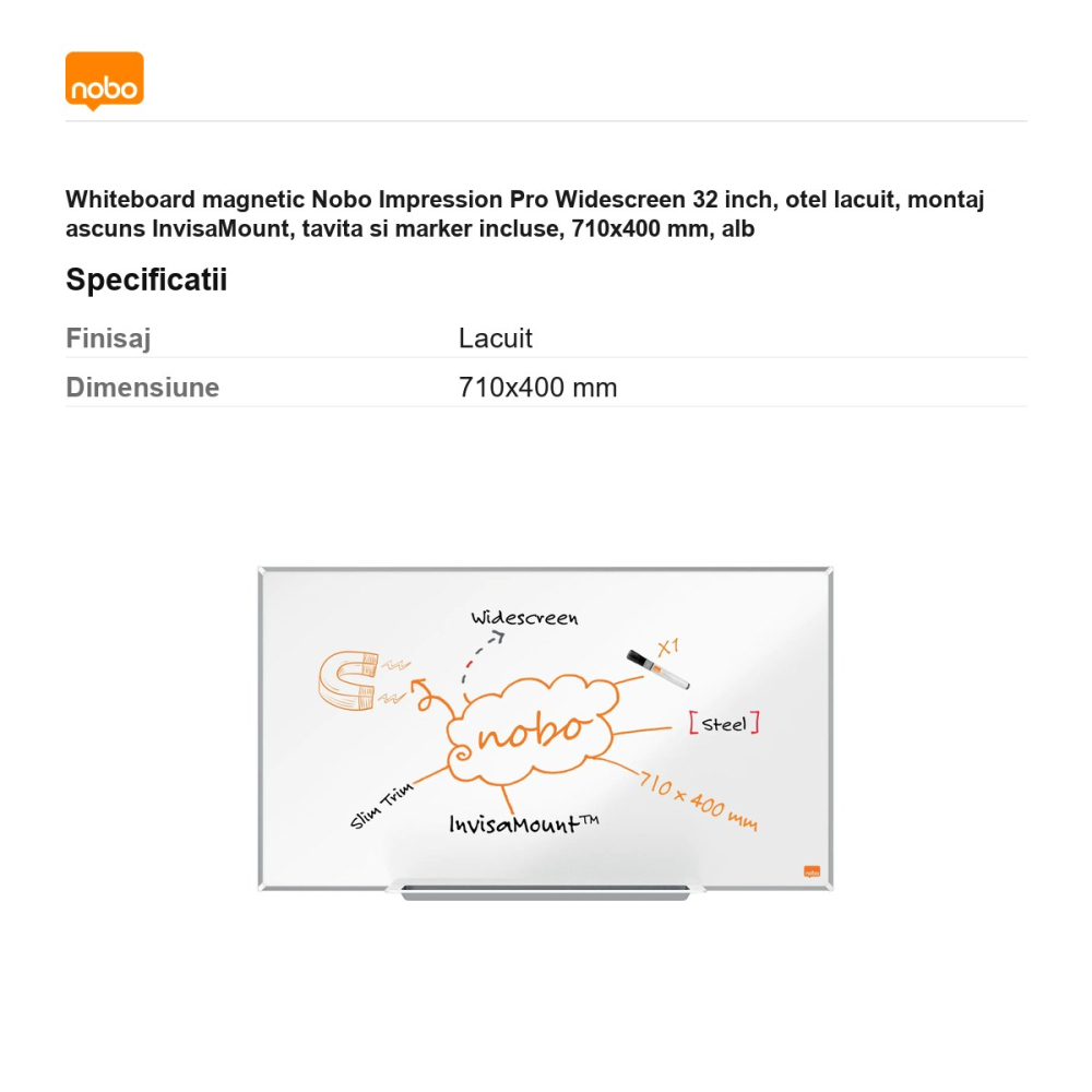 Whiteboard magnetic Nobo Impression Pro Widescreen 32 inch, otel lacuit, montaj ascuns InvisaMount, tavita si marker incluse, 710x400 mm, alb [3]