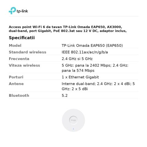 Access point Wi-Fi 6 de tavan TP-Link Omada EAP650, AX3000, dual-band, port Gigabit, PoE 802.3at sau 12 V DC, adaptor inclus, Bluetooth 5.2, EAP650 [2]