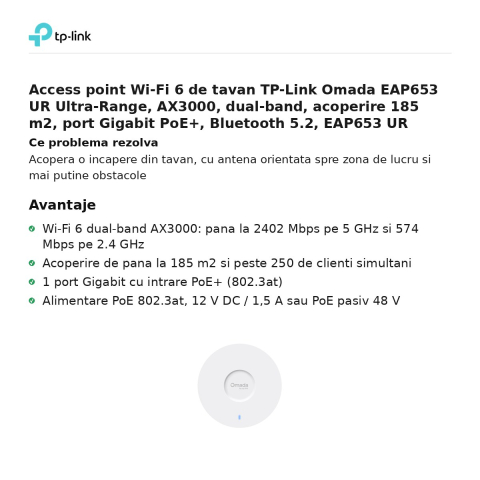 Access point Wi-Fi 6 de tavan TP-Link Omada EAP653 UR Ultra-Range, AX3000, dual-band, acoperire 185 m2, port Gigabit PoE+, Bluetooth 5.2, EAP653 UR [1]