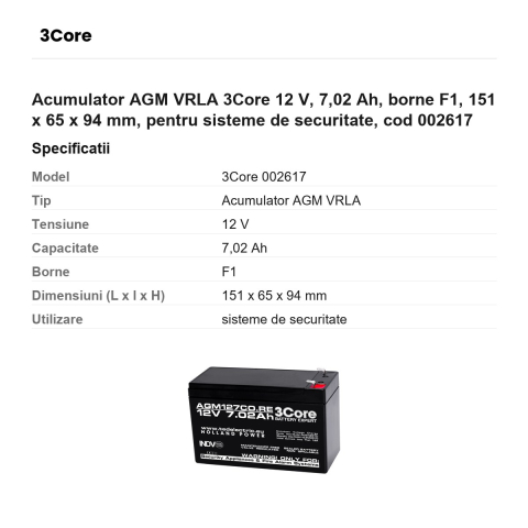 Acumulator AGM VRLA 3Core 12 V, 7,02 Ah, borne F1, 151 x 65 x 94 mm, pentru sisteme de securitate, cod 002617 [2]