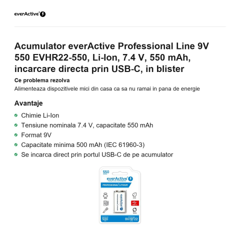 Acumulator everActive Professional Line 9V 550 EVHR22-550, Li-Ion, 7.4 V, 550 mAh, incarcare directa prin USB-C, in blister [1]