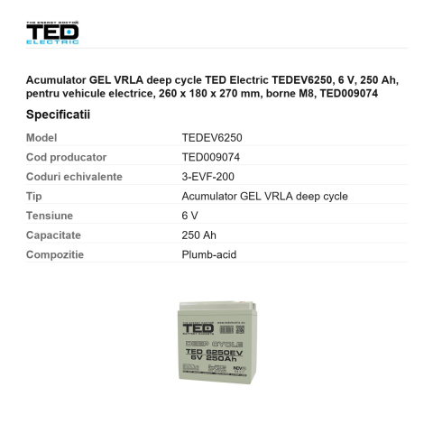 Acumulator GEL VRLA deep cycle TED Electric TEDEV6250, 6 V, 250 Ah, pentru vehicule electrice, 260 x 180 x 270 mm, borne M8, TED009074 [2]