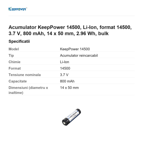 Acumulator KeepPower 14500, Li-Ion, format 14500, 3.7 V, 800 mAh, 14 x 50 mm, 2.96 Wh, bulk [2]