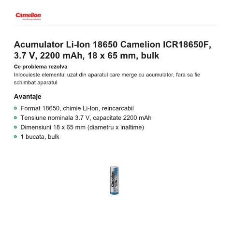 Acumulator Li-Ion 18650 Camelion ICR18650F, 3.7 V, 2200 mAh, 18 x 65 mm, bulk [1]