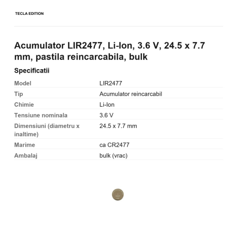 Acumulator LIR2477, Li-Ion, 3.6 V, 24.5 x 7.7 mm, pastila reincarcabila, bulk [2]