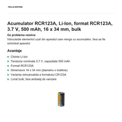 Acumulator RCR123A, Li-Ion, format RCR123A, 3.7 V, 500 mAh, 16 x 34 mm, bulk [1]