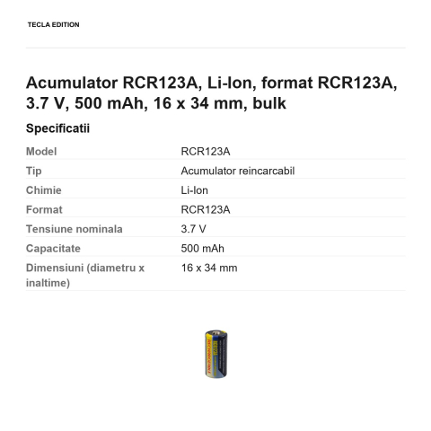 Acumulator RCR123A, Li-Ion, format RCR123A, 3.7 V, 500 mAh, 16 x 34 mm, bulk [2]